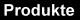 Produkte